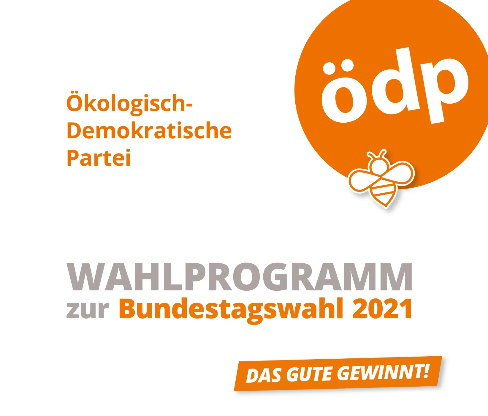 Titelmotiv des Wahlprogramms der ÖDP zur Bundestagswahl 2021