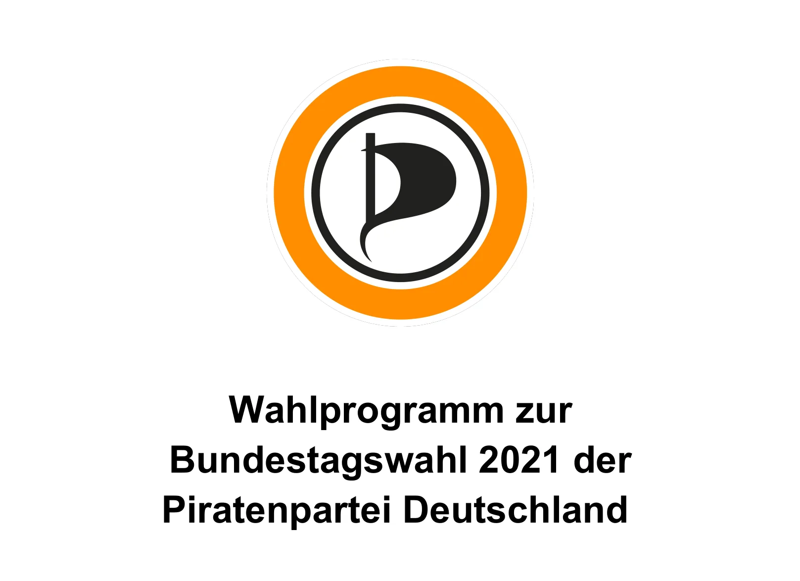 Titelmotiv des Wahlprogramms der Piratenpartei zur Bundestagswahl 2021